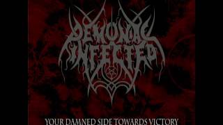 DEMONIAC INFECTED - Your Damned Side Towards Victory  (Full Album)
