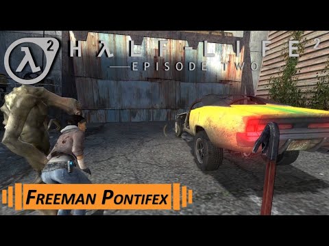Half-Life 2: Episode Two - Chapter 3: Freeman Pontifex (Walkthrough)