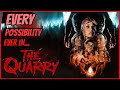 Every Possibility Ever In The Quarry
