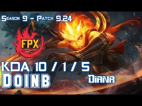 FPX Doinb DIANA vs IRELIA Mid - Patch 9.24 KR NORMAL