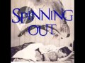 Spinning Out-Valencia Lyrics
