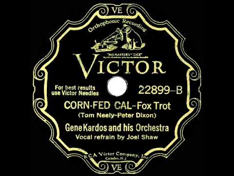 1931 Gene Kardos - Corn-Fed Cal (Joel Shaw, vocal)