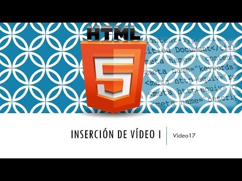 Curso HTML 5 Inserción de Vídeos I Vídeo 17