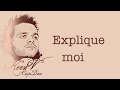 Keen'V - Explique Moi (video lyrics officielle)
