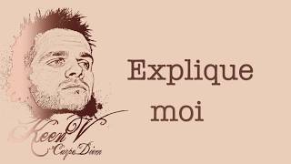 Keen&#39;V - Explique Moi (video lyrics officielle)