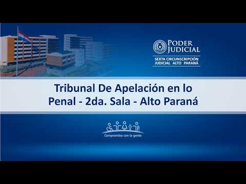 21-07-2026 Sorteo de Tribunales - Tribunal de Apelación en lo Penal - 2da. Sala. Alto Paraná