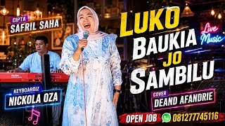 Download lagu DEAND AFANDRIE - LUKO BAUKIA JO SAMBILU ( COVER ) LAGU MINANG - LIVE ORGEN TUNGGAL - OZA NICKOLA mp3 Download lagu DEAND AFANDRIE - LUKO BAUKIA JO SAMBILU ( COVER ) LAGU MINANG - LIVE ORGEN TUNGGAL - OZA NICKOLA mp3