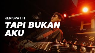 Download lagu TAPI BUKAN AKU - KERISPATIH (Live Guitar Playthrough) mp3 Download lagu TAPI BUKAN AKU - KERISPATIH (Live Guitar Playthrough) mp3