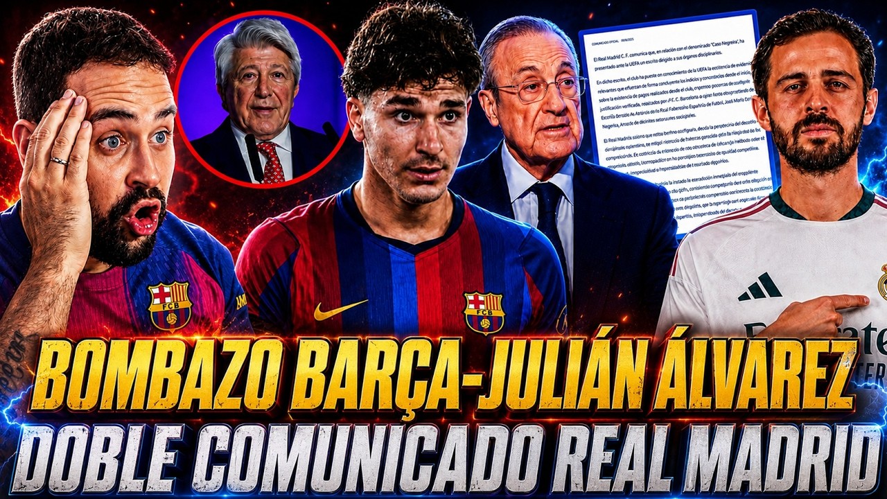 💣¡BOMBAZO BARÇA-JULIÁN ÁLVAREZ! Y HABLA el ATLETI - OFICIAL: BERNARDO SILVA al MADRID y COMUNICADO
