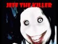 Jeff The Killer-Инди Хоррор(Типо страшилка века) 
