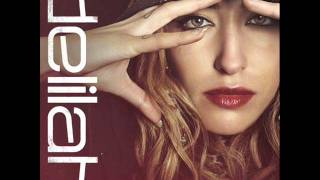 Delilah - The Gospel (lyrics).wmv