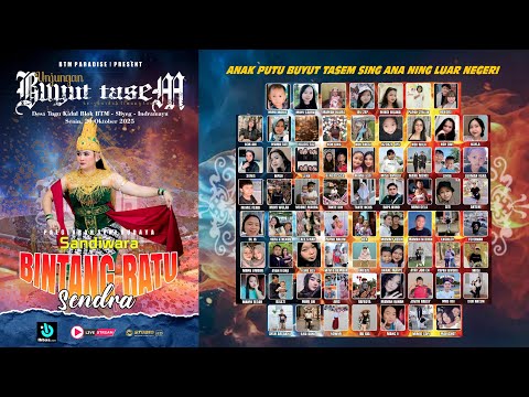 LIVE SANDIWARA BINTANG RATU  / UNJUNGAN BUYUTASEM  / EDISI MALAM 20 OKTOBER 2025