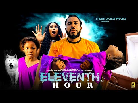 ELEVENTH HOUR- MALEEK MILTON, CECE EDEME, CHIMAMANDA PURITY 2024 LATEST NIGERIAN MOVIE