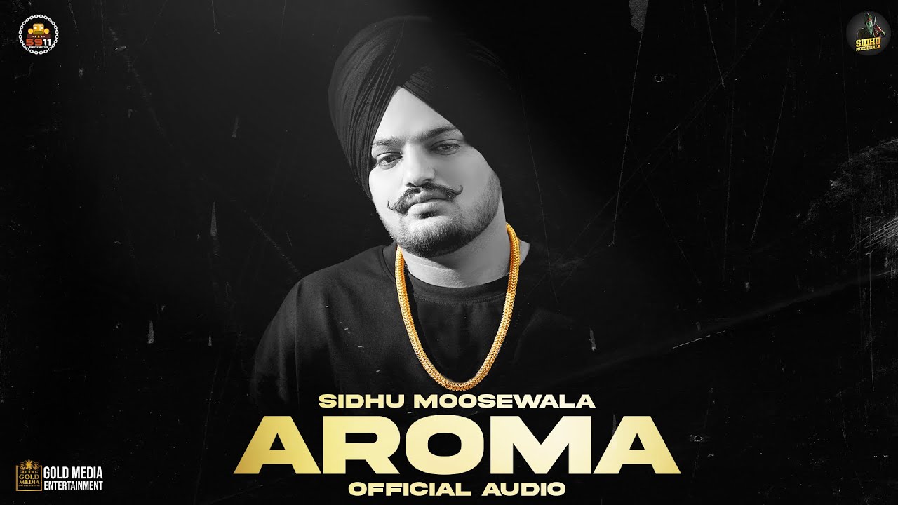 AROMA Sidhu Moose Wala lyrics The Kidd Moosetape