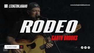 Rodeo (Garth Brooks) | Lexington Lab Band