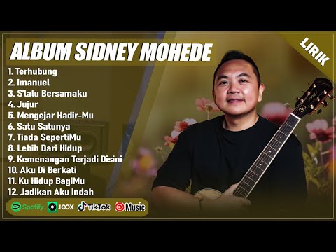 TERHUBUNG - SIDNEY MOHEDE FULL ALBUM TERBAIK (LIRIK) | IMANUEL || LAGU ROHANI KRISTEN TERBARU 2025