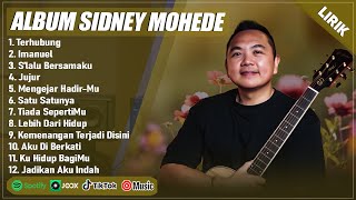 Download lagu TERHUBUNG - SIDNEY MOHEDE FULL ALBUM TERBAIK (LIRIK) | IMANUEL || LAGU ROHANI KRISTEN TERBARU 2025 mp3