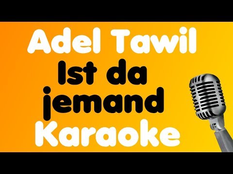 Adel Tawil - Ist da jemand - Karaoke