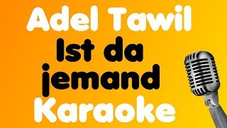 Adel Tawil - Ist da jemand - Karaoke
