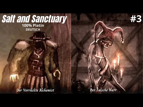 #3 Salt and Sanctuary - Platinum Trophy Walkthrough (german live)