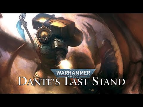Warhammer 40k - Devastation of Baal - Dante's Last Stand