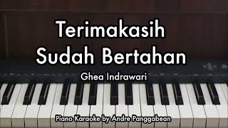 Download lagu Terimakasih Sudah Bertahan - Ghea Indrawari | Piano Karaoke by Andre Panggabean mp3