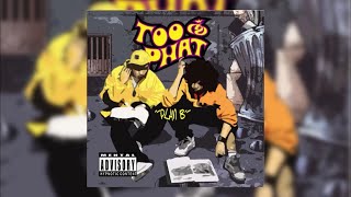 Too Phat - Pinklady (lyrics)