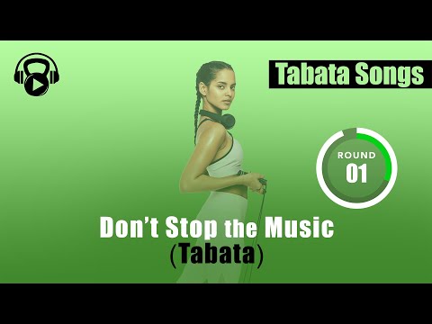 TABATA SONGS - "Don't Stop the Music (Tabata)" w/ Tabata Timer