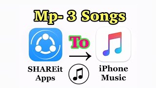 How to Transfer Music From SHAREit App to iPhone Music Library