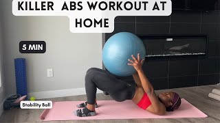 5 MIN Stability Ball ABS Workout At Home 🔥|| Beginner - Intermediate