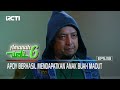 Apoy Berhasil Mendapatkan Anak Buah Madut Amanah Wali 6