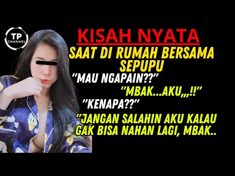 Kisah Nyata - Tinggal serumah dengan sepupu | pemuda yang beruntung | Viral