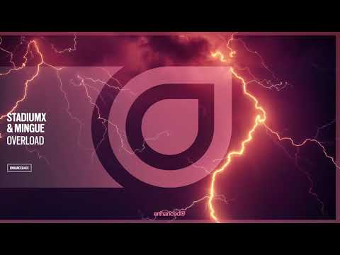 Stadiumx & Mingue - Overload [OUT NOW]