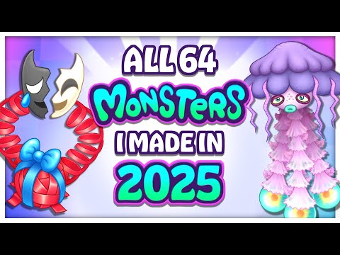 All 64 Monsters I Made In 2025