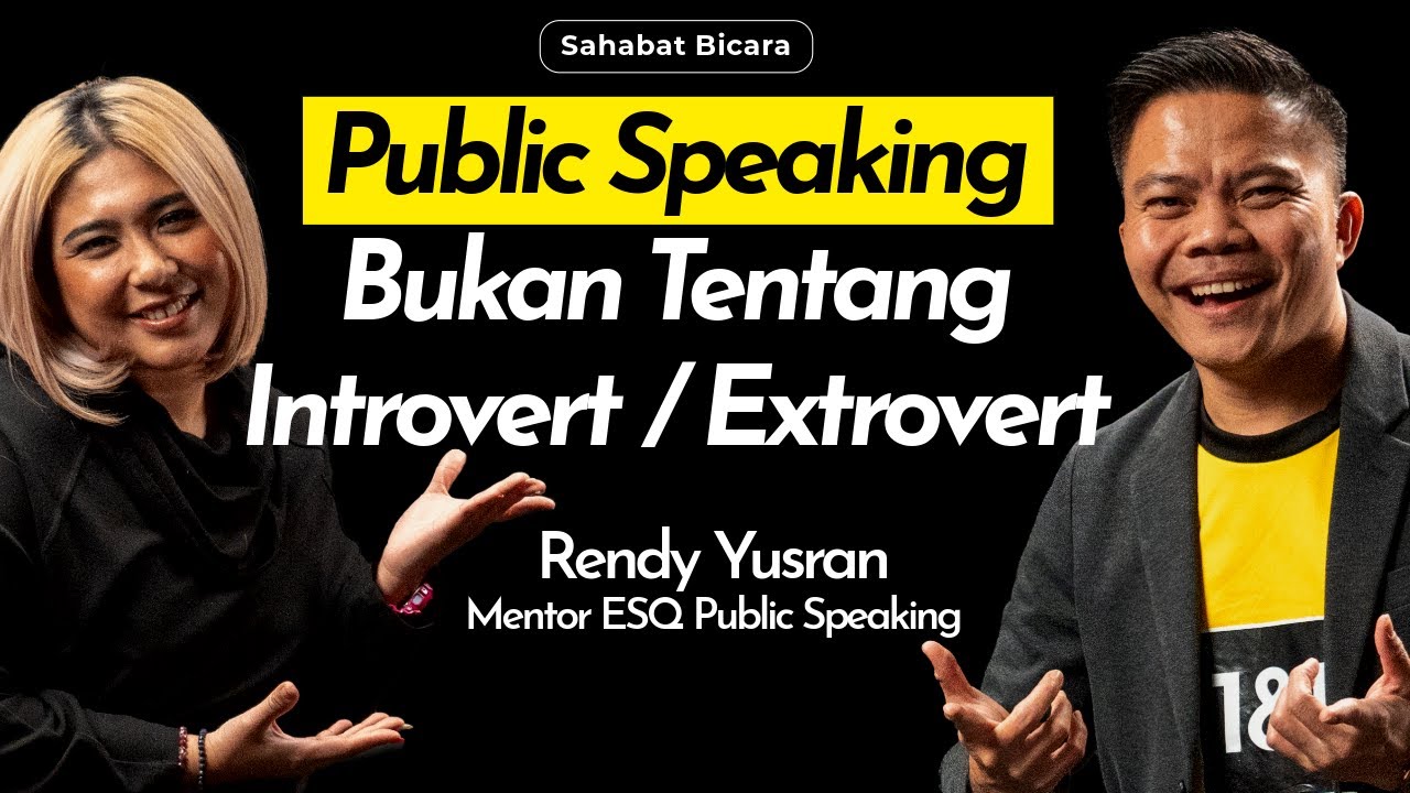 TIPS MENGUASAI PUBLIC SPEAKING. Bersama Rendy Yusran