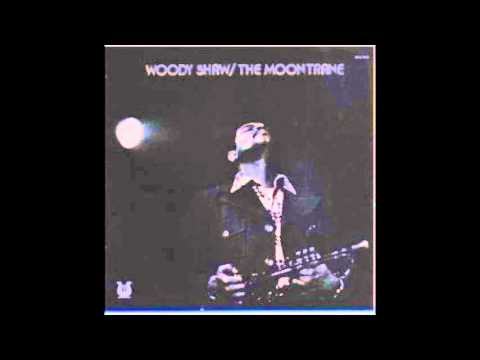 1. The Moontrane - Woody Shaw