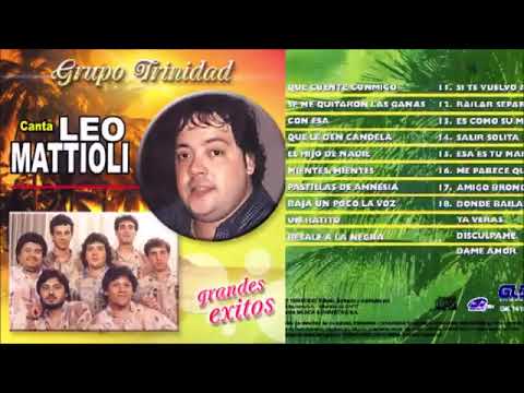 TRINIDAD Canta Leo Mattioli Grandes Clásicos Enganchados