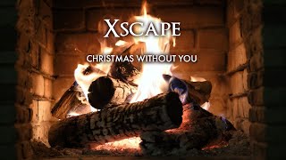 Xscape – Christmas Without You (Official Yule Log – Christmas Songs)