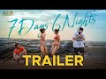 MS Raju S 7 Days 6 Nights Movie Trailer RRR Entertainments