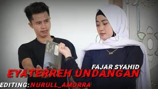 Download lagu EATERREH UNDANGAN (FAJAR SYAHID) Album Terbaru mp3
