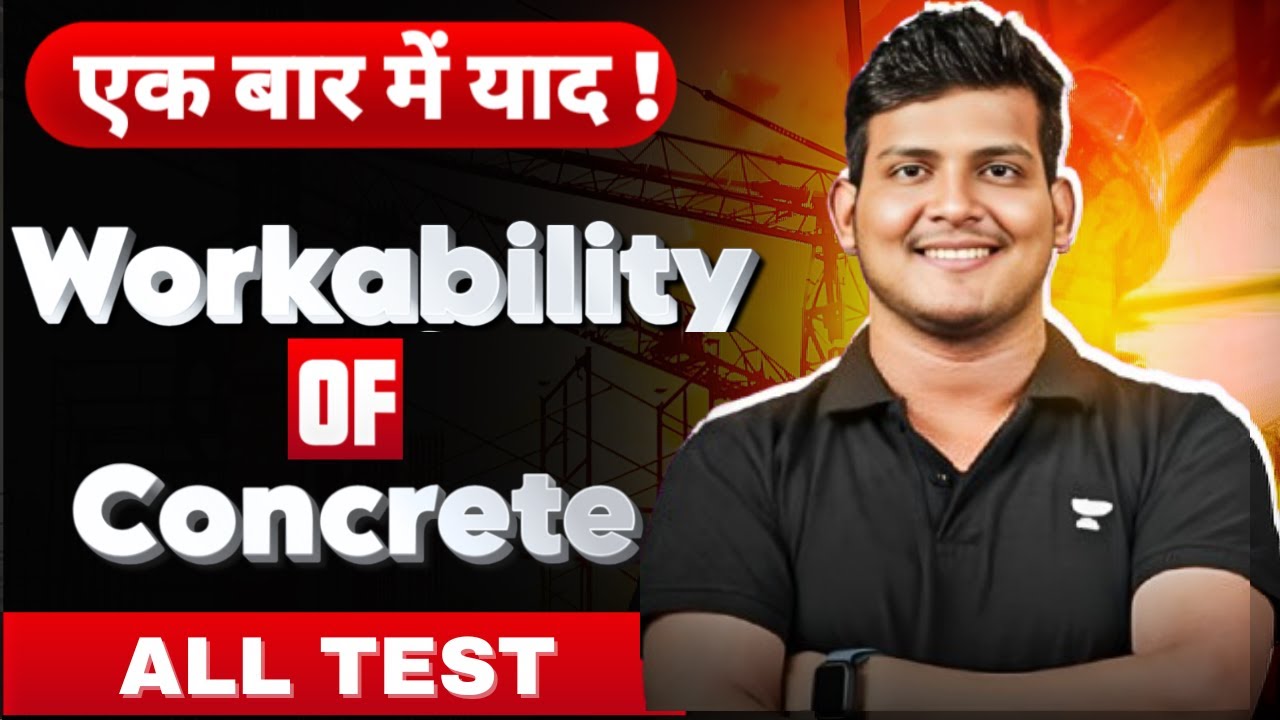 Workability of Concrete | All Test of workability | BMC | One Shot | Deependra Sir
