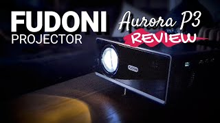 FUDONI Aurora P3 LED Projector Review