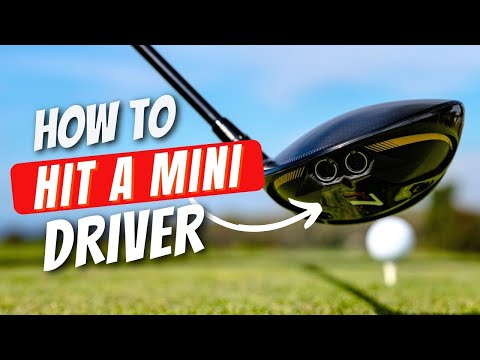 How To Hit A Mini Driver: Tips Every Golfer Needs to Know!