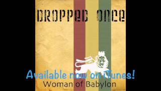 Woman of Babylon - by Dropped Once