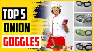 TOP 5 Best Onion Goggles of 2022 Reviews  Guide
