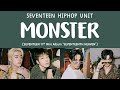 [LYRICS/가사] SEVENTEEN (세븐틴) - MONSTER [11th Mini Album 'SEVENTEENTH HEAVEN']