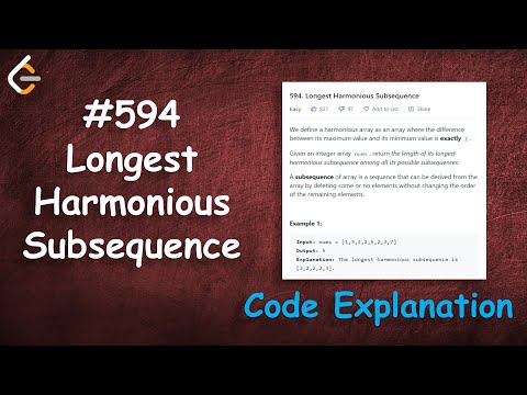 Longest Harmonious Subsequence | Live Coding with Explanation | Leetcode #594