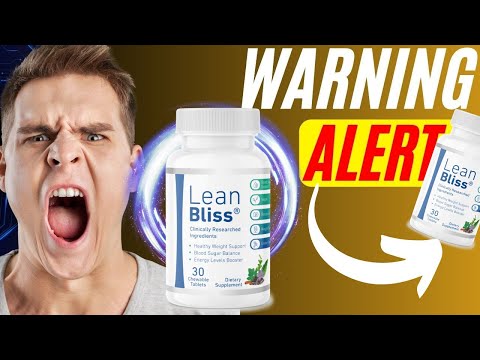 LEANBLISS - LeanBliss Review (🚨BE CAREFUL🚨) LeanBliss Reviews - LeanBliss Weight Loss - Lean Bliss