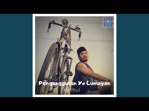 Pengangguran Yo Lumayan