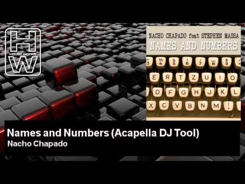 Nacho Chapado - Names and Numbers - Acapella DJ Tool - HouseWorks